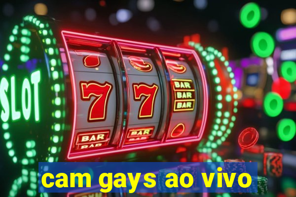 cam gays ao vivo